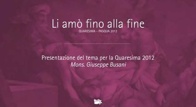 QUARESIMA 2012: presentazione del tema