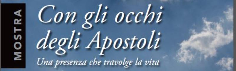 “Con gli occhi deli apostoli”. Mostra didattica per la catechesi