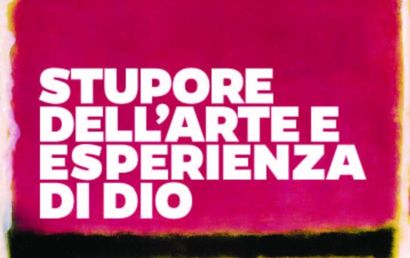 “Stupore dell’arte e esperienza di Dio”: rassegna teologica