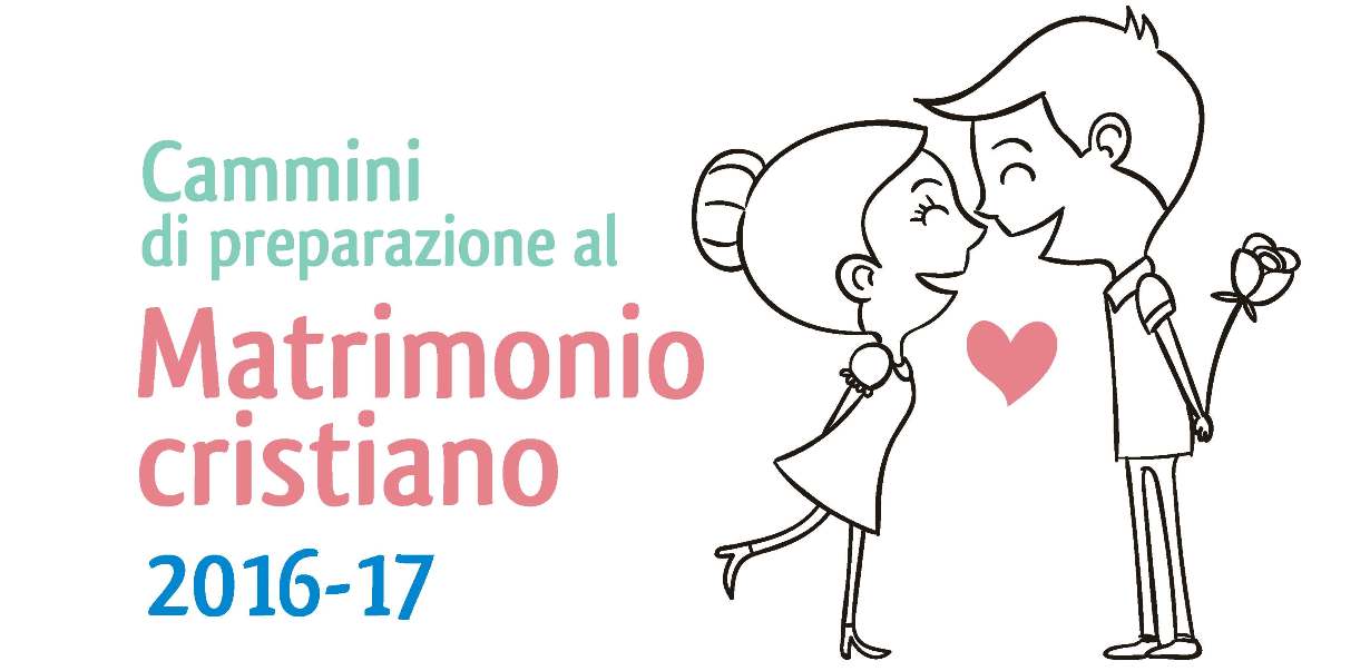 Matrimonio cristiano: i cammini di preparazione 2016-17