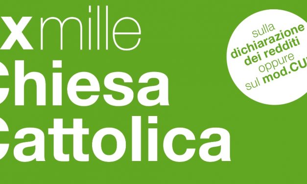 8 per mille: la firma per il sostegno alla chiesa cattolica