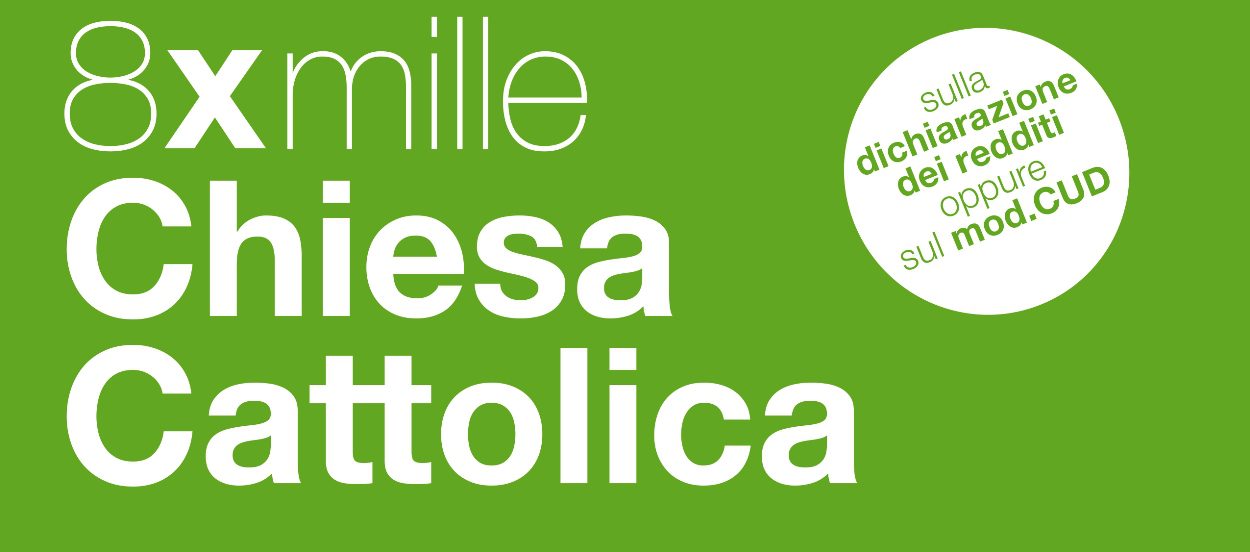 8 per mille: la firma per il sostegno alla chiesa cattolica