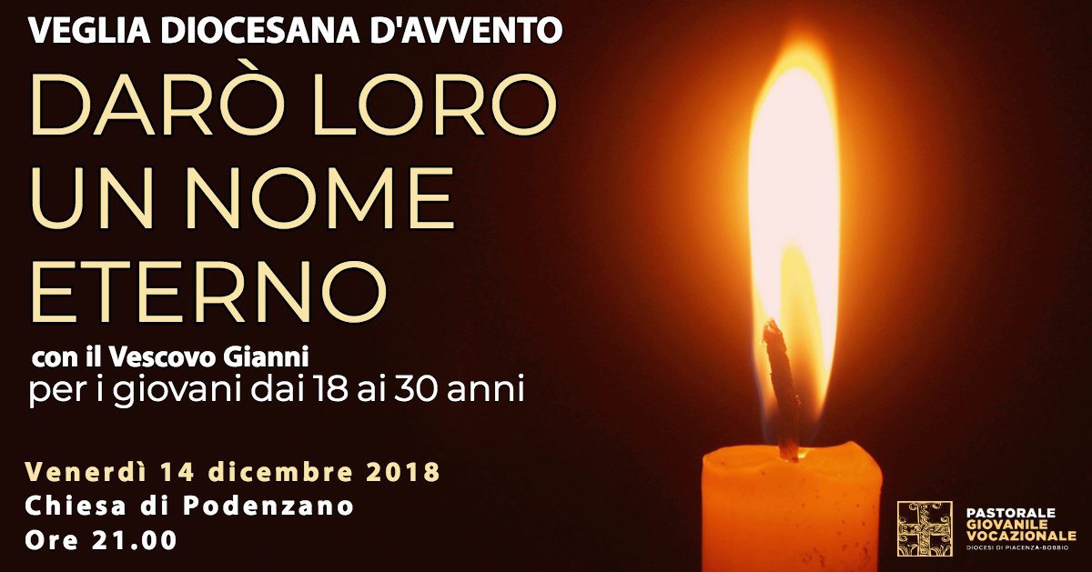 “Darò loro un nome eterno”: Veglia d’Avvento dei giovani