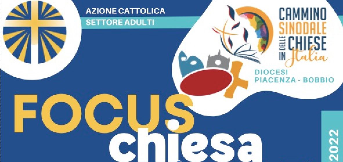 FOCUS CHIESA ADULTI: TRE SERATE DI ASCOLTO E CONFRONTO